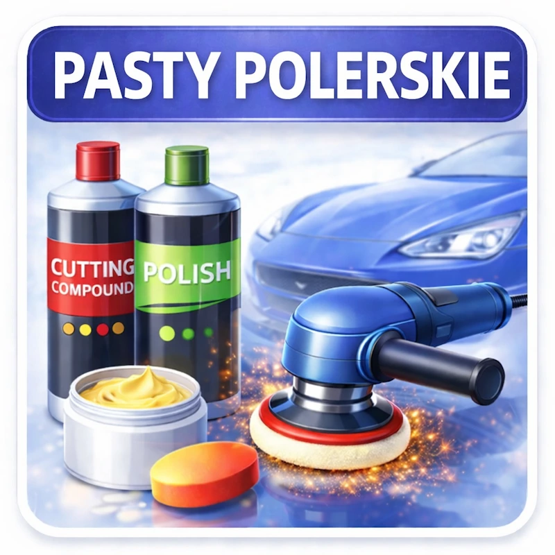 Pasty i polerskie do polerowania samochodu na polerkę rotacyjną i dual action